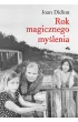 Rok magicznego my�lenia