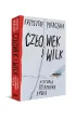 Cz�owiek i wilk. Historia splamiona krwi�