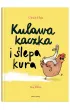 Kulawa kaczka i �lepa kura