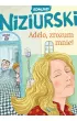 Adelo, zrozum mnie!