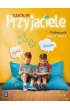 Szkolni przyjaciele. Podrcznik. Klasa 2. Cz 1. Edukacja wczesnoszkolna