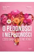 O p�odno�ci i niep�odno�ci. Czego ginekolog ci nie powie