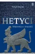 Hetyci. Wojownicy z Anatolii