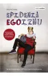 Epidemia EGOizmu