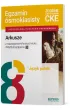 Egzamin �smoklasisty. J�zyk polski. Arkusze z rozwi�zaniami krok po kroku