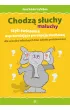 Chodz� s�uchy - maluchy, czyli �wiczenia usprawniaj�ce percepcj� s�uchow� dla uczni�w m�odszych klas szko�y podstawowej