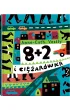 8 +2 i ci�ar�wka