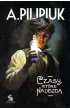 Czasy, które nadejdą – Andrzej Pilipiuk – okładka ebook