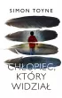 Chłopiec, który widział – Simon Toyne – okładka ebook