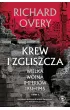 Krew i zgliszcza. Wielka wojna imperialna 1931-1945. Tom 1