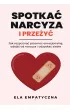 Spotkac narcyza i przeżyć – Ela Empatyczna – okładka ebook