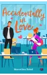 Accidentally In Love – Marcelina  Bobeł – okładka ebook