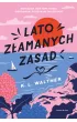 Lato z�amanych zasad