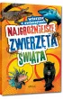 Najgro�niejsze zwierz�ta wiersze o zwierz�tach
