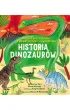 Historia Dinozaur�w. Moja pierwsza ksi��ka o prehistorycznych zwierz�tach