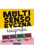 Multisensoryczna kaligrafia. Litery drukowane