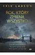 Rok, kt�ry zmieni� wszystko