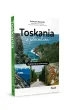 Toskania z plecakiem. Najpi�kniejsze szlaki piesze