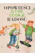 Opowie�ci o tym, co daje rado��