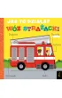 Jak to dzia�a? W�z stra�acki
