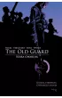 Otwarcie ognia. The Old Guard. Stara Gwardia. Tom 1