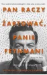 Pan raczy �artowa�, panie Feynman!
