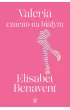 Valeria czarno na białym. Valeria. Tom 3 – Elisabet Benavent – okładka ebook