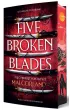 Pi�� p�kni�tych ostrzy. Five Broken Blades. The Broken Blades. Tom 1