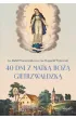 40 dni z Matk� Bo�� Gietrzwa�dzk�