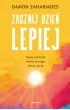 Zacznij dzień lepiej – Damon  Zahariades – okładka ebook