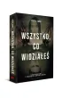 Wszystko, co widzia�e�
