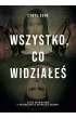 Wszystko, co widzia�e�