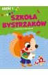 Szko�a bystrzak�w. Cz�� 1