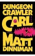 Dungeon Crawler Carl. Tom 1 (barwione brzegi)