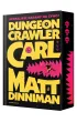 Dungeon Crawler Carl. Tom 1 (barwione brzegi)