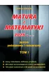 Matura z matematyki 2025. Poziom podstawowy i rozszerzony. Tom 1