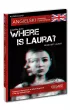 Where is Laura? Angielski krymina� z �wiczeniami. A2-B1