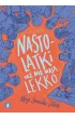 Nastolatki te� nie maj� lekko