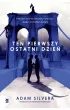 Ten pierwszy ostatni dzie