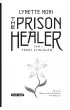 Pr�by �ywio��w. The Prison Healer. Tom 1