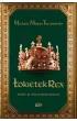 �okietek Rex. Jeden, by wszystkimi rz�dzi�