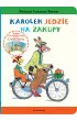 Karolek jedzie na zakupy. Kr�lik Karolek