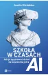 Szko�a w czasach AI. Jak przygotowa� dzieci na wyzwania jutra