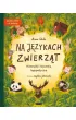 Na j�zykach zwierz�t. Historyjki logopedyczne