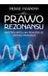 Prawo rezonansu. Nastr�j my�li na realizacj� swoich pragnie�