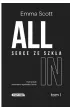 Serce ze szk�a. All in. Tom 1