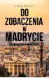 Do zobaczenia w Madrycie – Adrian  Wojtasik – okładka ebook