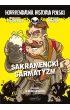 Sakramencki sarmatyzm. Horrrendalna historia Polski