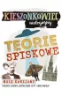 Kieszonkowiec nielogiczny. Teorie spiskowe