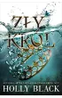 Z�y kr�l. Okrutny ksi���. Tom 2